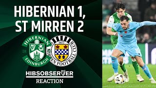 Hibs 1, St Mirren 2: Instant analysis from Easter Road