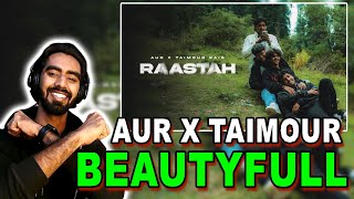 AUR - Raastah ft. Taimour Baig REACTION VIDEO AMAN