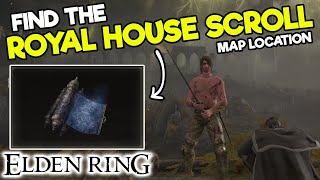 How to get the ROYAL HOUSE SCROLL in Elden Ring - Exact Map Location - Fast Guides