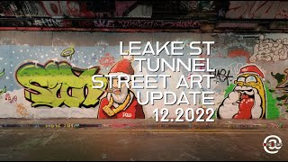 Leake Street Tunnel #streetart update 12.2022