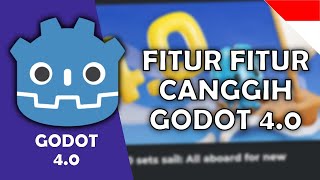 [NEWS] Godot 4.0 : Game Engine Gratis Jadi tambah Sakti !!