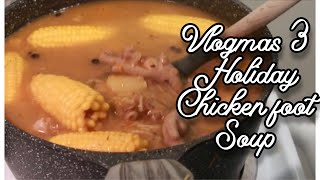 How to cook chicken foot soup holiday favorite  vlogmas 3 naturalroxxy