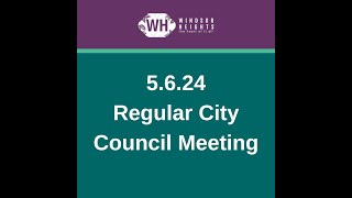 5.6.24 Regular City Council Meeting