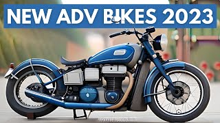 7 New Adventure Motorcycles For 2023