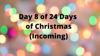 Day 8 of 24 Days of Christmas (and Giveaway)