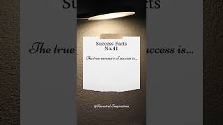 Success Facts No.41 #Success #legacy