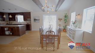 RAWDON - 3176 rue monique - Grand plein-pied à 2 minutes du village sur grand terrain!