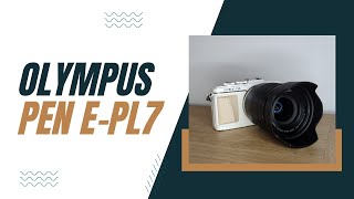 My FIRST Micro Four Thirds camera! Olympus Pen E-PL7