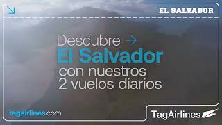 Tag Airlines -El Salvador Travel