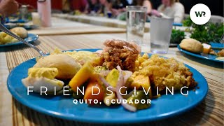 World Race Thanksgiving // LSquad // Ecuador