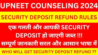 Security Deposit वापस लेने के लिए क्या करें ?? || UPNEET Counseling 2024 || Caring Doctor