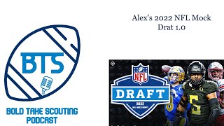 Alex's 2022 Mock Draft 1.0