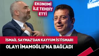 İsmail Saymaz Kayyum Üzerinden İmamoğlu Mağduriyeti Yarattı #haber