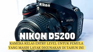 Review Singkat Nikon D5200 DI TAHUN 2022 #review #reviewsingkat #review2022 #nikond5200