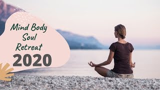 Mind Body Soul Retreat 2020