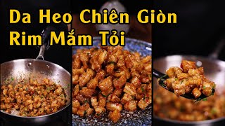 Da Heo Chiên Nổ Bì Sốt Mắm Tỏi Ớt Thơm Ngon Giòn Rụm | Việt Nể Vlog