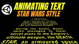 Animating Text - Star Wars Style (Unity Tutorial)