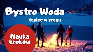 Bystro woda - nauka tańca krok po kroku.