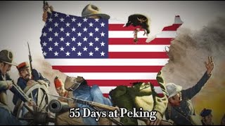 "55 Days at Peking" - The Song of The 11 Nations (American)