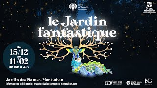 Festival des Lanternes : le Jardin Fantastique