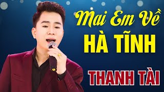 Ca Nhạc Dân Ca Xứ Nghệ TRIỆU NGƯỜI MÊ | LK Mai Em Về Hà Tĩnh, Người Đi Xây Hồ Kẻ Gỗ - Thanh Tài