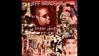 Jeff Bradshaw/"Guess You'll Never Know"(2003)