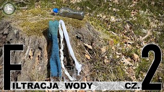 Outdoorowa filtracja wody cz.2