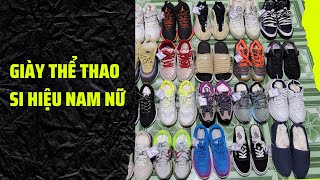 6/7/2024. 12h/ Giày thể thao si hiệu nam nữ ĐẸP giá BÌNH DÂN/ 0395346653.