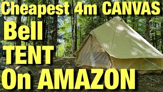 Cheapest 4m Canvas Bell Tent On AMAZON