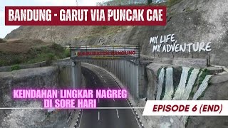 (eps.6) LINGKAR NAGREG YANG SELALU MEMPESONA, PULANG MENUJU RUMAH