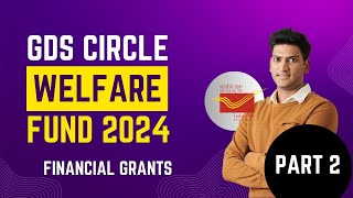 GDS CIRCLE WELFARE FUND | PART 2 | Financial Grants