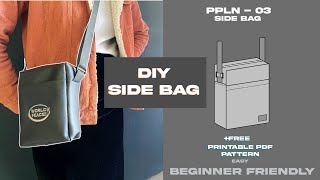 How to Sew a  Side Bag | FREE PDF PATTERN