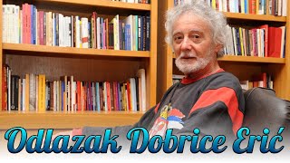 Odlazak Dobrice Erić