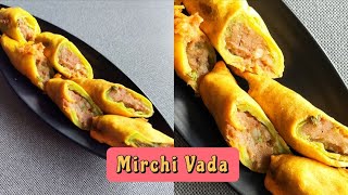 Mirchi Vada | Jodhpur Mirchi Vada | Rajasthan Famous Mirchi Vada | Mirchi Vada Recipe