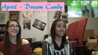 April - Dream Candy Reaction