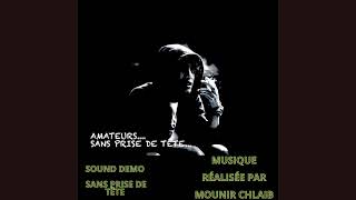 Sans Prise De Tête(Sound Demo)/Musique Réalisée par @Amateursmounirchlaib36