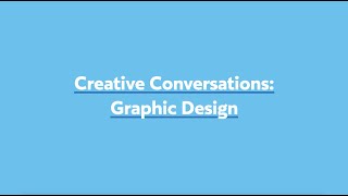 Creative Conversations: Graphic Design - Ravensbourne University London