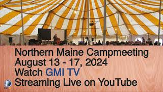 Northern Maine Camp Meeting Invitation