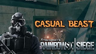 Casual Beast | Rainbow Six Siege