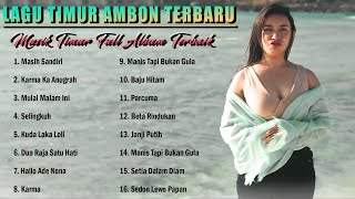 HITS TIMUR INDONESIA VIRAL TERBARU & TERPOPULER FULL ALBUM 2023 ENAK DIDENGAR SAAT INI