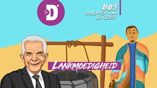 Vruchten van de Geest #3 Lankmoedigheid | ds. W. Silfhout