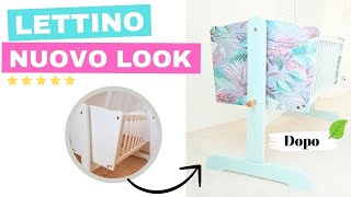 Lettino: un Nuovo LOOK in 4 passaggi (DIY)