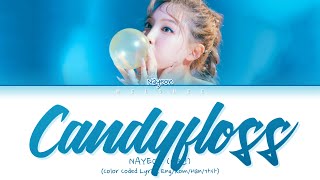 NAYEON CANDYFLOSS Lyrics (나연 캔디플로스 가사) [Color Coded Eng/Han/가사]