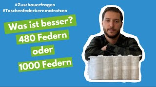 Taschenfederkern - 480 Federn besser als 1000? | Zuschauerfrage