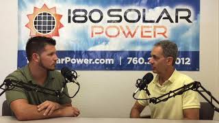 180 Solar Power Podcast #1 - San Diego’s Best Solar Company