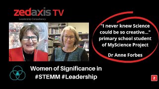 Women of Significance in STEMM Leadership - Dr Anne Forbes MQU STEM Education