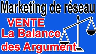 Technique de vente #4. La balances des arguments en vente