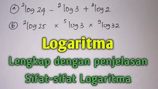 Contoh Logaritma dan Penjelasan Sifat-sifat Logaritma | Matematika SMA