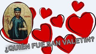 ¿POR QUÉ SE CELEBRA SAN VALENTIN?