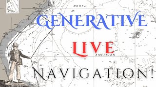 What is Generative? Live Pirate Navigation